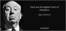 quote-puns-are-the-highest-form-of-literature-alfred-hitchcock-43-0-070.jpg
