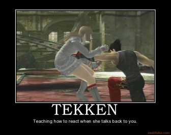 tekken-tekken-punching-women-example-talk-back-rnr-demotivational-poster-1218399208.jpg